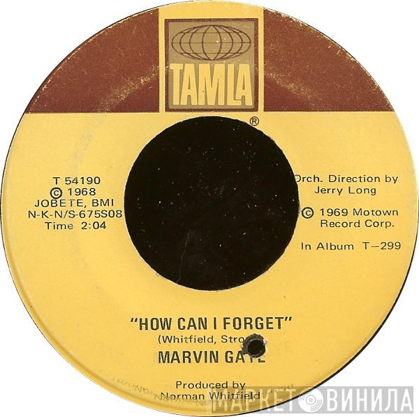Marvin Gaye - How Can I Forget / Gonna Give Her All The Love I've Got