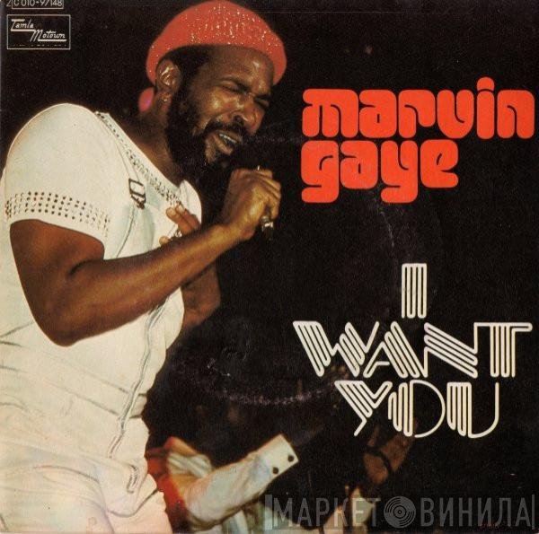 Marvin Gaye  - I Want You