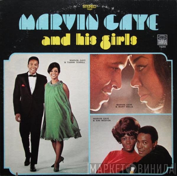 Marvin Gaye - Marvin Gaye And His Girls