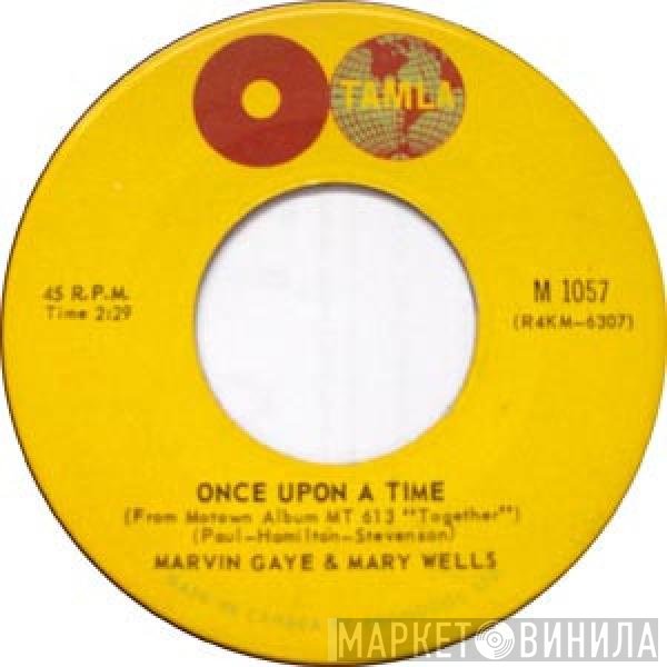 Marvin Gaye, Mary Wells - Once Upon A Time