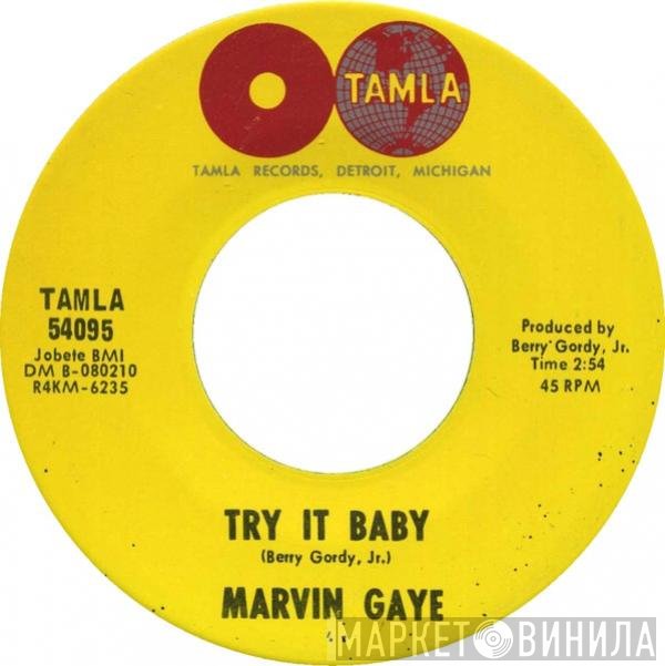 Marvin Gaye - Try It Baby / If My Heart Could Sing