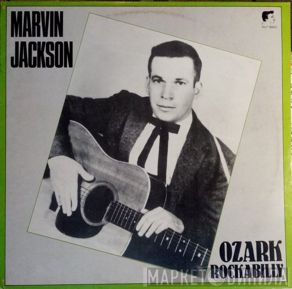 Marvin Jackson  - Ozark Rockabilly