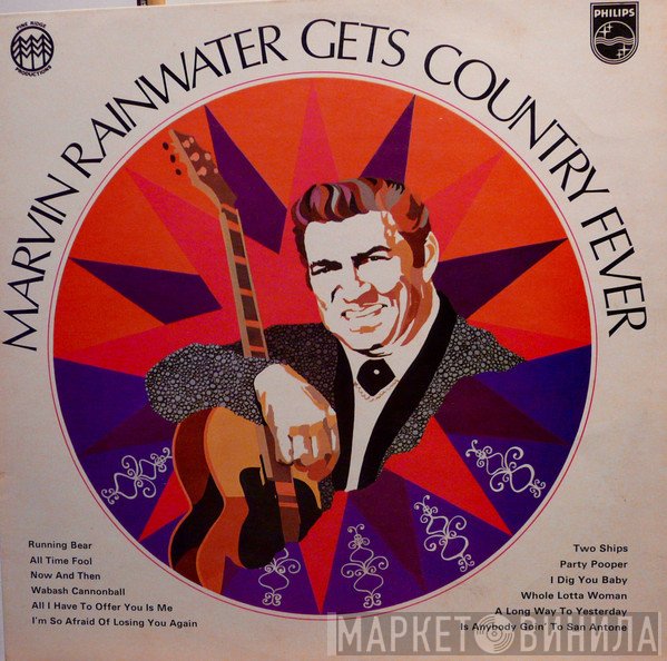 Marvin Rainwater - Marvin Rainwater Gets Country Fever