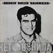 Marvin Rainwater - Rockin' Rollin' Rainwater, Volume 3