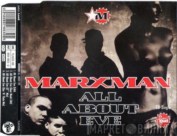 Marxman - All About Eve