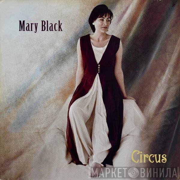 Mary Black - Circus