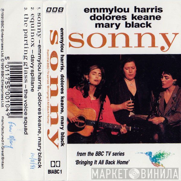 Mary Black, Emmylou Harris, Dolores Keane - Sonny
