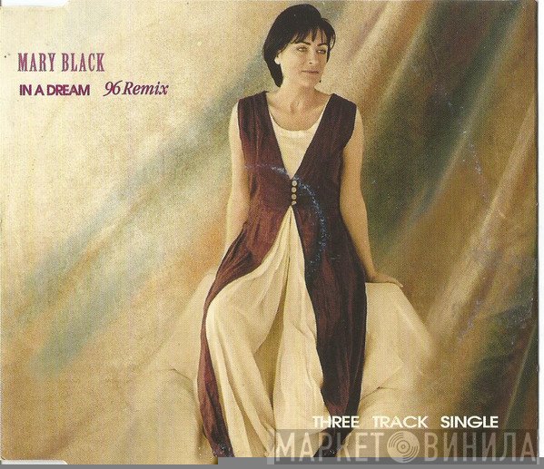 Mary Black - In A Dream - 96 Remix