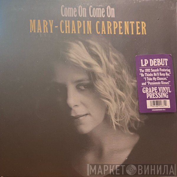 Mary Chapin Carpenter - Come On Come On