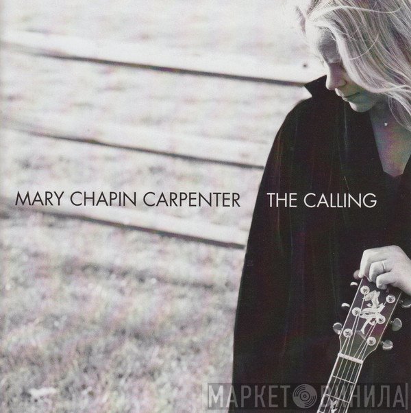 Mary Chapin Carpenter  - The Calling
