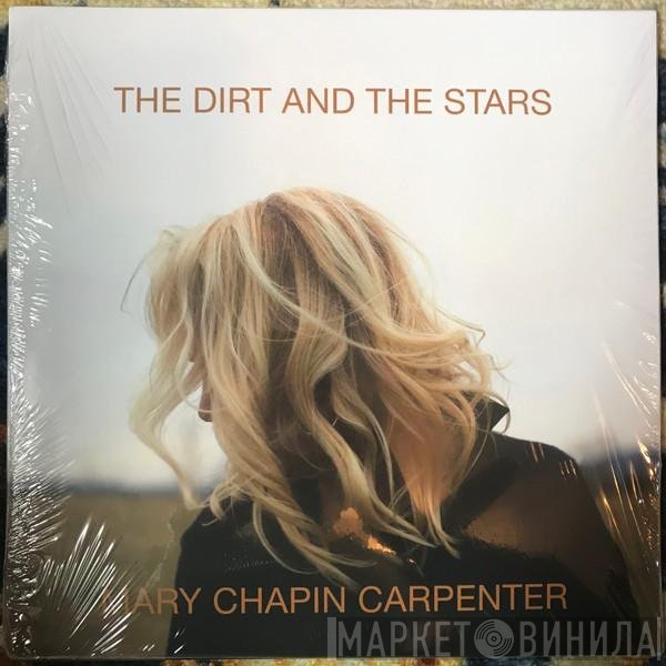 Mary Chapin Carpenter - The Dirt And The Stars