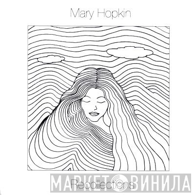Mary Hopkin  - Recollections
