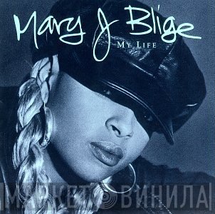Mary J. Blige - My Life