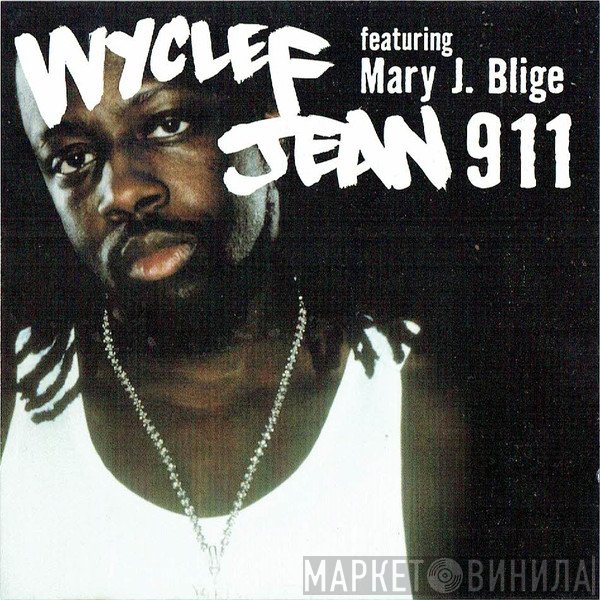 Mary J. Blige, Wyclef Jean - 911