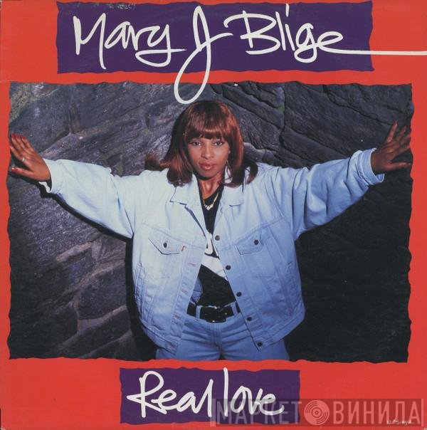 Mary J. Blige  - Real Love