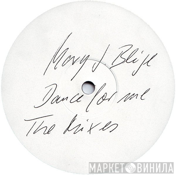 Mary J. Blige - Dance For Me (The Mixes)