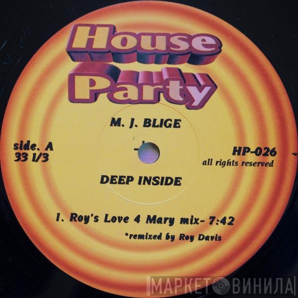 Mary J. Blige  - Deep Inside