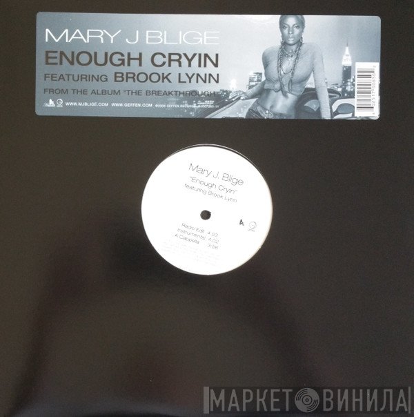 Mary J. Blige Featuring Brook  - Enough Cryin