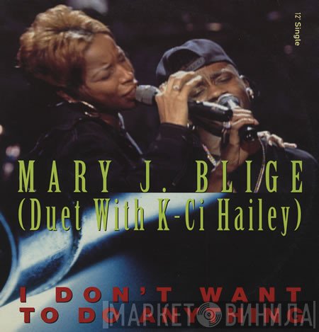 Mary J. Blige, Cedric Hailey - I Don't Want To Do Anything