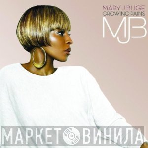 Mary J. Blige - Growing Pains