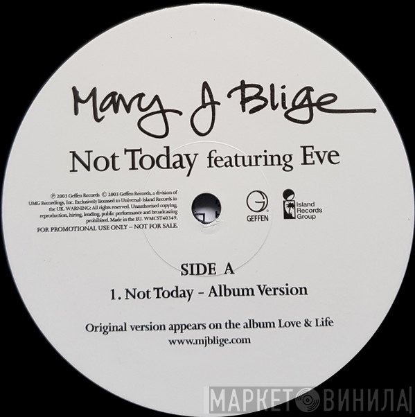 Mary J. Blige, Eve  - Not Today