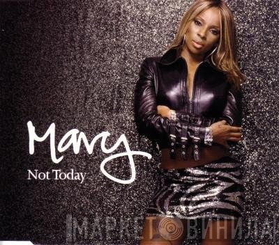 Mary J. Blige, Eve  - Not Today