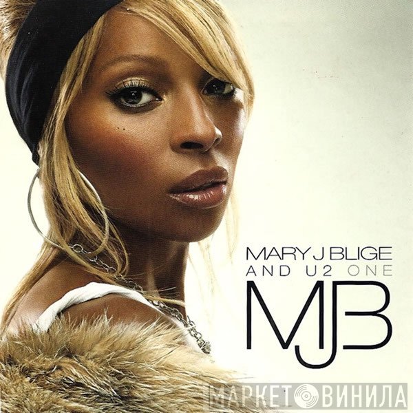 Mary J. Blige And U2  - One