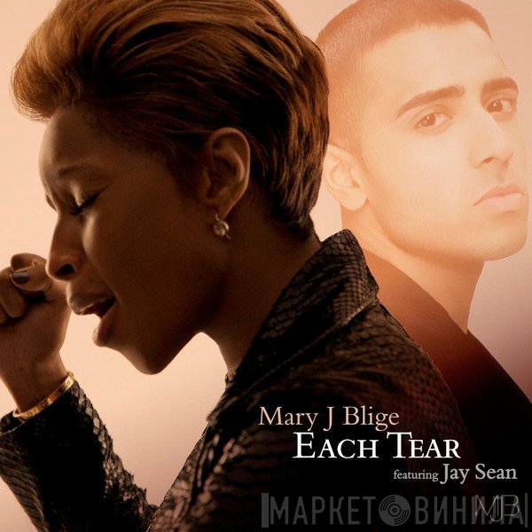Mary J. Blige Featuring Jay Sean  - Each Tear