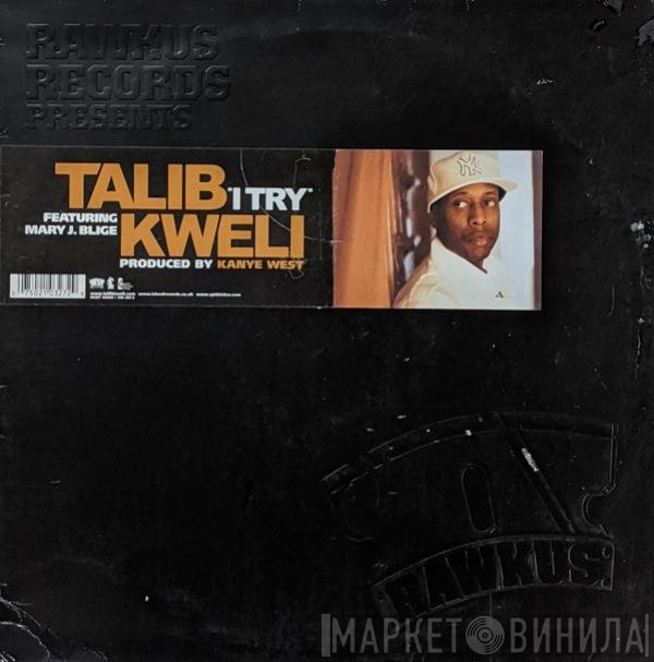 Mary J. Blige, Talib Kweli - I Try