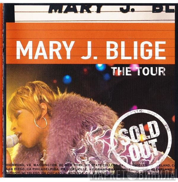 Mary J. Blige  - The Tour