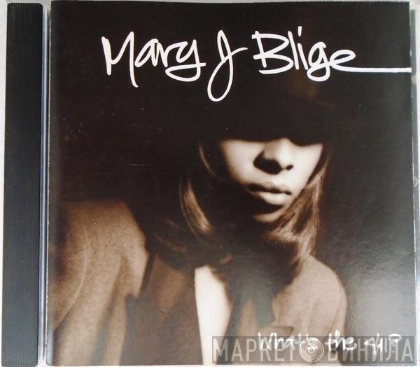 Mary J. Blige - What's The 411?