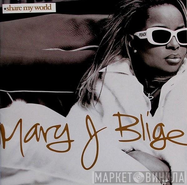 Mary J. Blige - Share My World