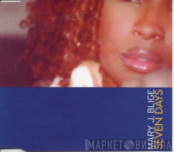 Mary J. Blige  - Seven Days