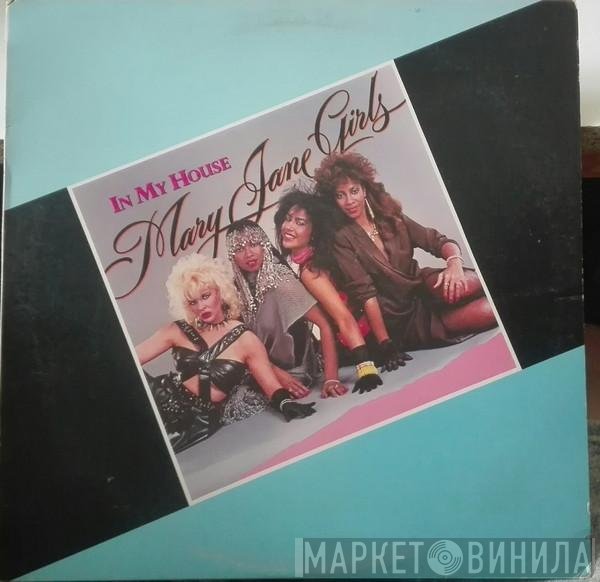 Mary Jane Girls  - In My House
