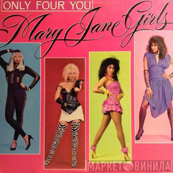 Mary Jane Girls  - Only Four You