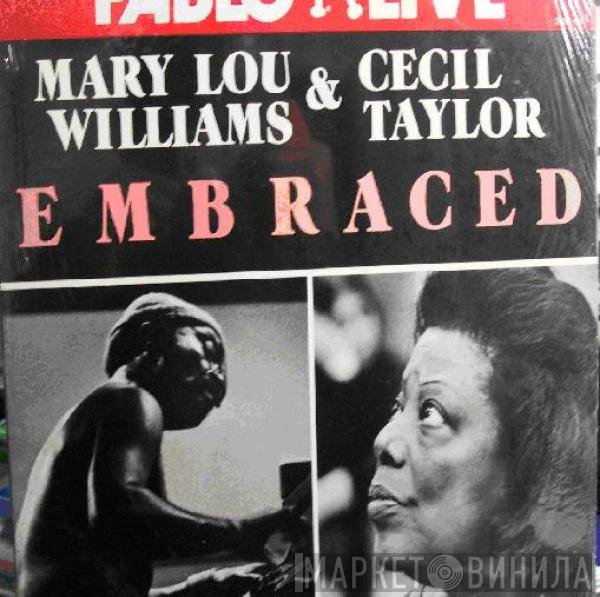 Mary Lou Williams & Cecil Taylor  - Embraced