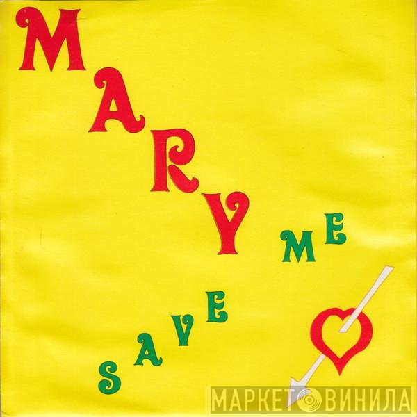 Mary Love  - Save Me