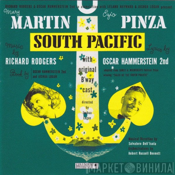 Mary Martin, Ezio Pinza, Rodgers & Hammerstein, "South Pacific" Original Broadway Cast - South Pacific