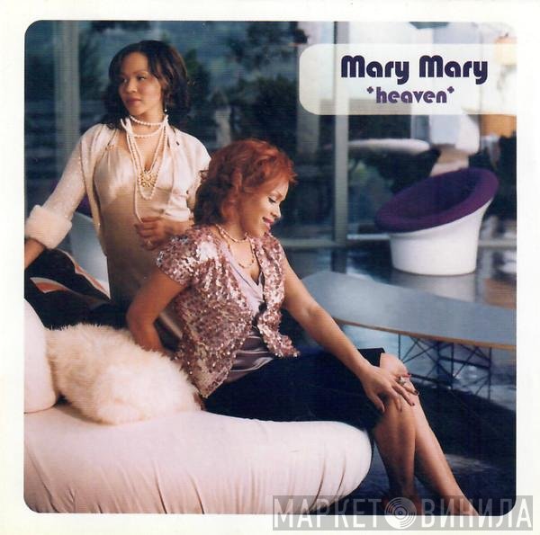 Mary Mary  - Heaven