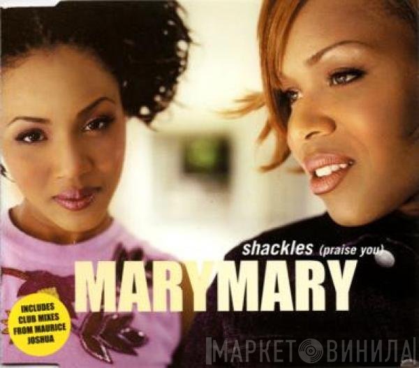 Mary Mary - Shackles (Praise You)
