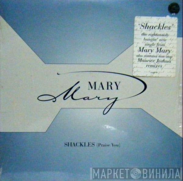 Mary Mary - Shackles (Praise You)