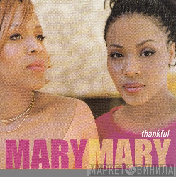 Mary Mary  - Thankful