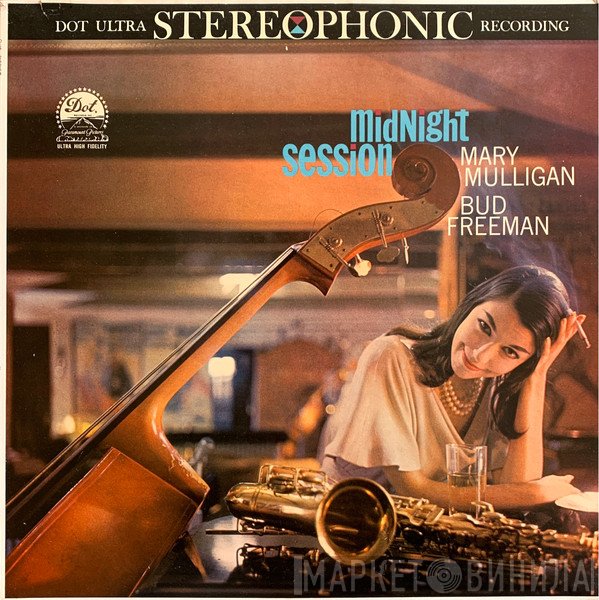 Mary Mulligan, Bud Freeman  - Midnight Session