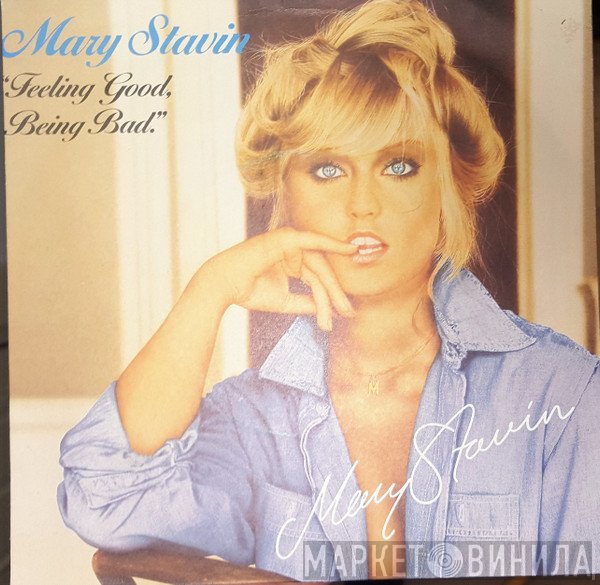 Mary Stavin - Feeling Good, Being Bad