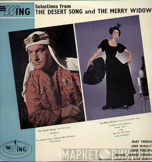 Mary Thomas, Mike Sammes Singers, John McNally , James Phillips  - Desert Song / The Merry Widow