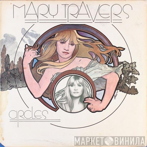 Mary Travers  - Circles