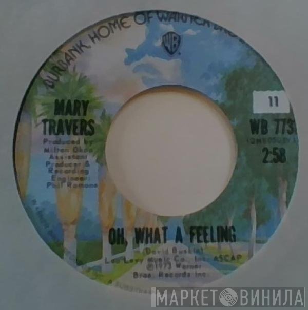 Mary Travers - Oh, What A Feeling