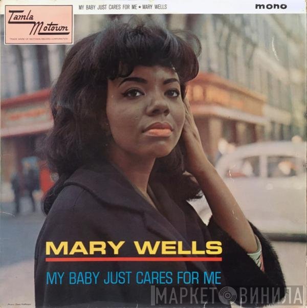Mary Wells - My Baby Just Cares For Me