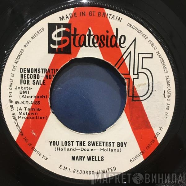 Mary Wells - You Lost The Sweetest Boy / What's Easy For Two Is So Hard For One