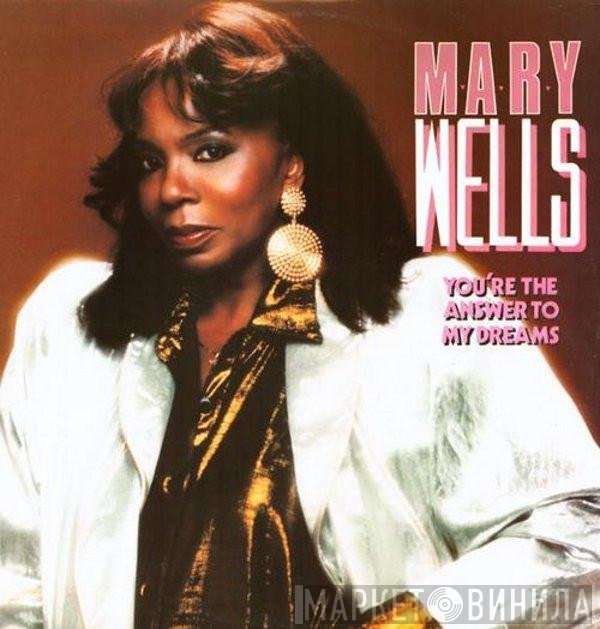 Mary Wells - You're The Answer To My Dreams